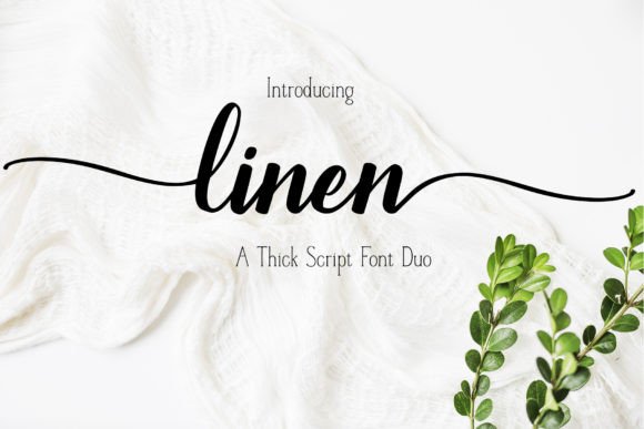 Linen: The Hand-Made Script Font for Bold, Elegant Designs