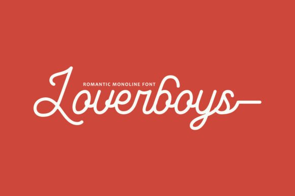 Loverboys: The Monoline Script for Modern Romance